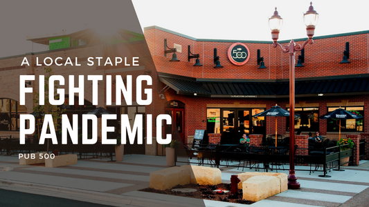 How a Local Staple is Fighting the Pandemic: PUB 500